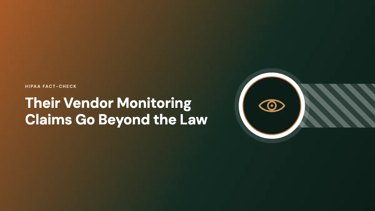 Fact-check graphic: vendor monitoring claims go beyond what HIPAA requires